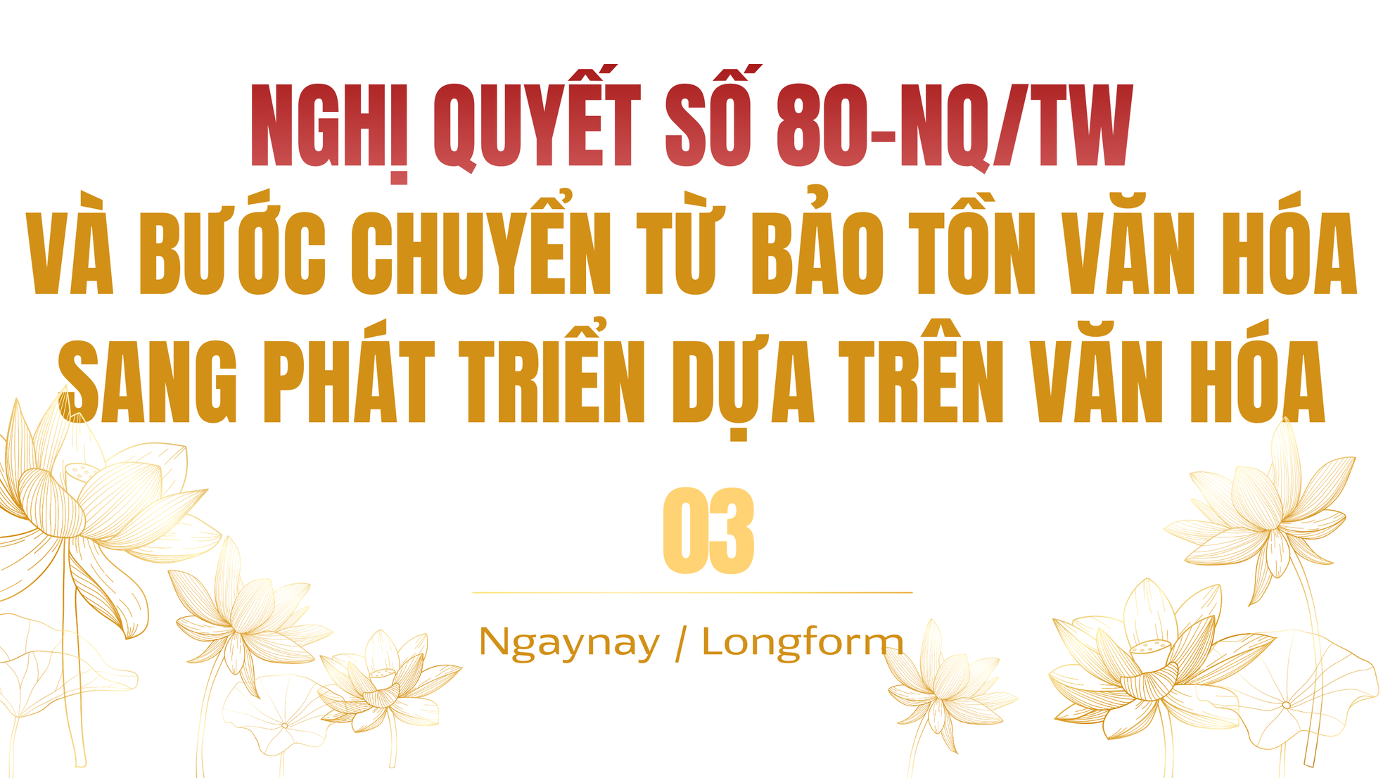 Từ Nghị quyết số 80-NQ/TW đến sáng kiến “Thập kỷ quốc tế về Văn hóa vì Phát triển bền vững” ảnh 5