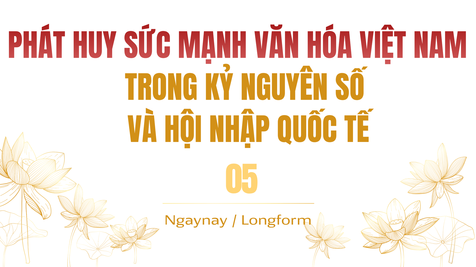 Từ Nghị quyết số 80-NQ/TW đến sáng kiến “Thập kỷ quốc tế về Văn hóa vì Phát triển bền vững” ảnh 9