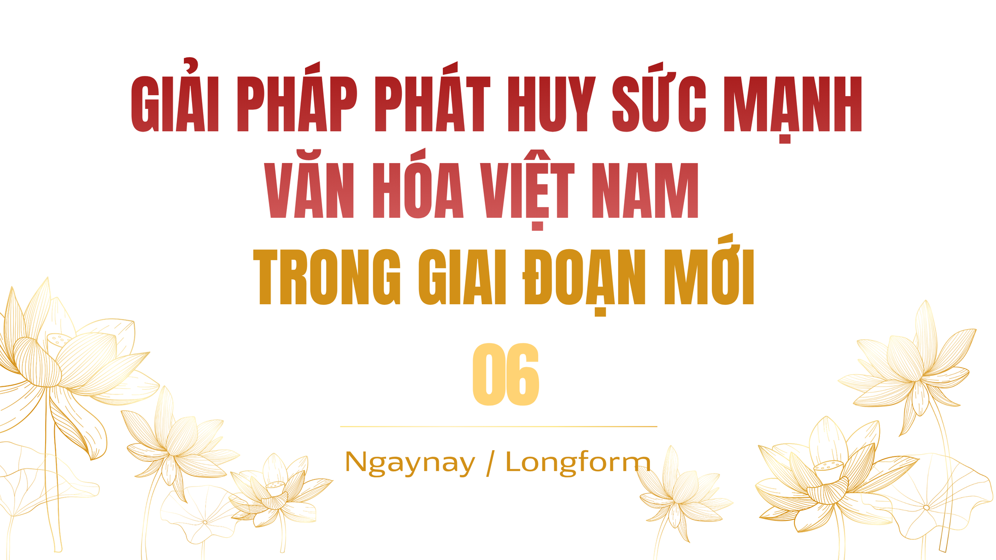 Từ Nghị quyết số 80-NQ/TW đến sáng kiến “Thập kỷ quốc tế về Văn hóa vì Phát triển bền vững” ảnh 12