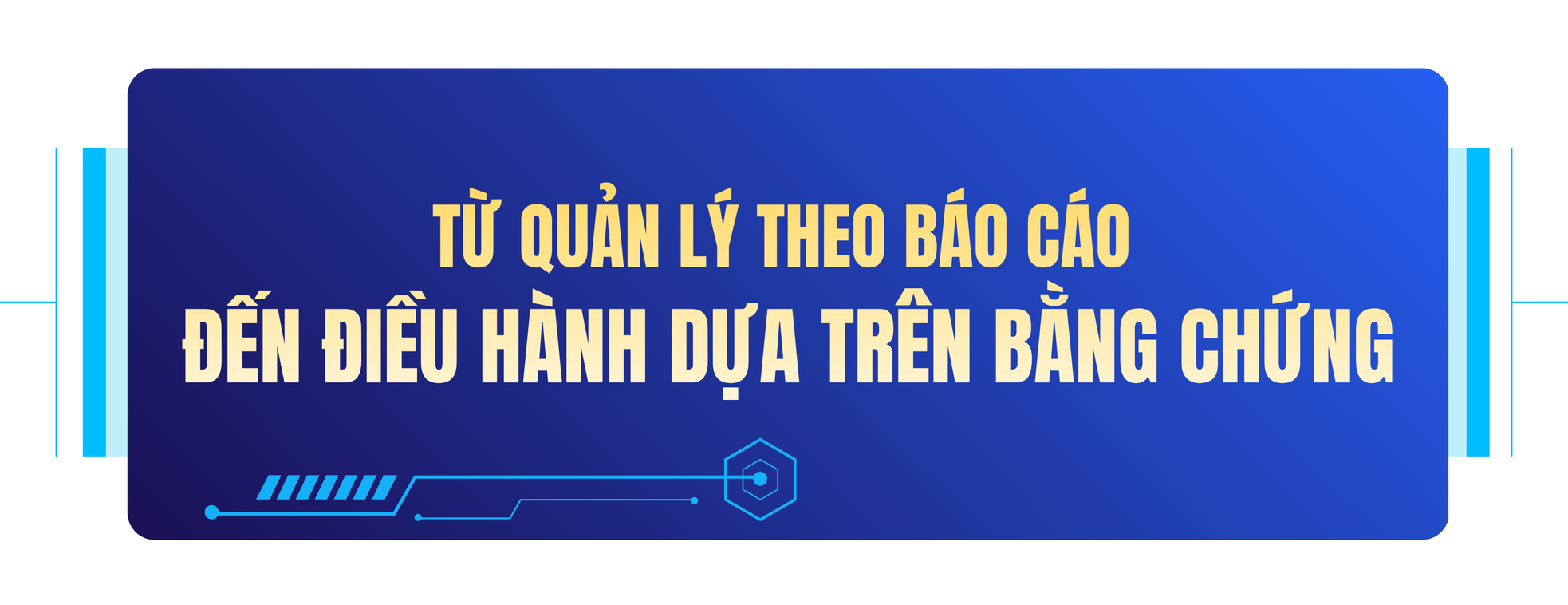 Từ Nghị quyết đến động lực tăng trưởng mới: Đánh thức nguồn lực dữ liệu quốc gia - Bài 2: Cuộc chuyển đổi trong quản trị ảnh 9