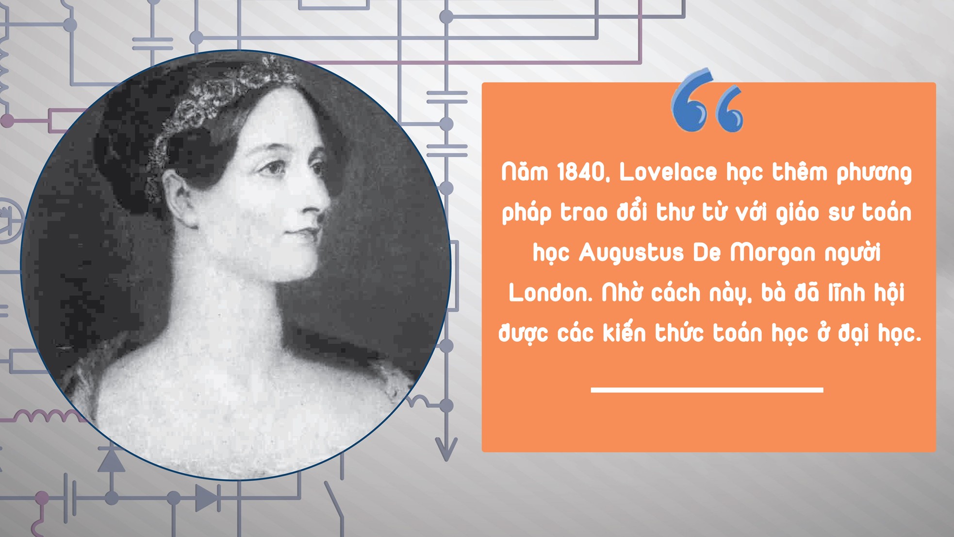 Ada Lovelace - Kỹ sư lập trình đầu tiên của nhân loại - ảnh 11