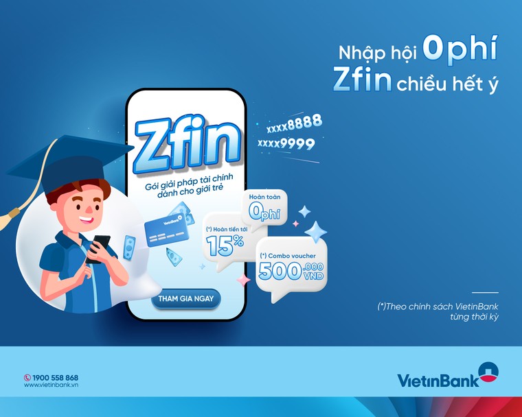 Zfin – Gói giải pháp tài chính VietinBank dành riêng cho Gen Z ảnh 1