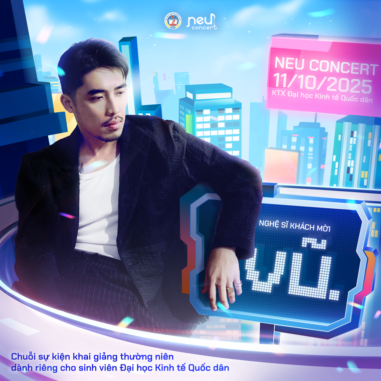 NEU Concert 2025: sẵn sàng khởi động cùng dàn nghệ sĩ chất lượng ảnh 6