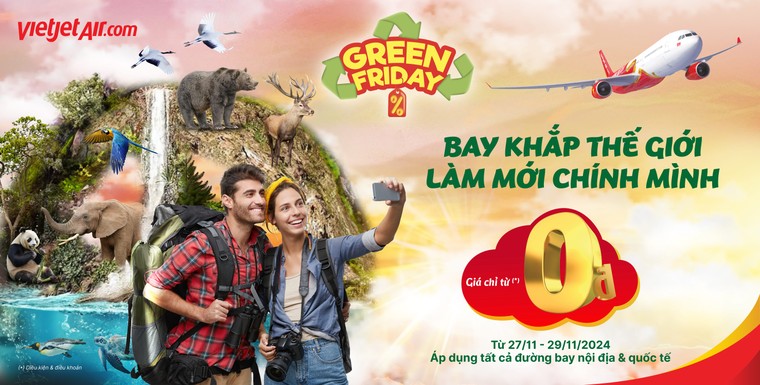 Khám phá Vietjet Green Friday – Ưu đãi lớn nhất năm, bay xanh khắp thế giới! ảnh 1
