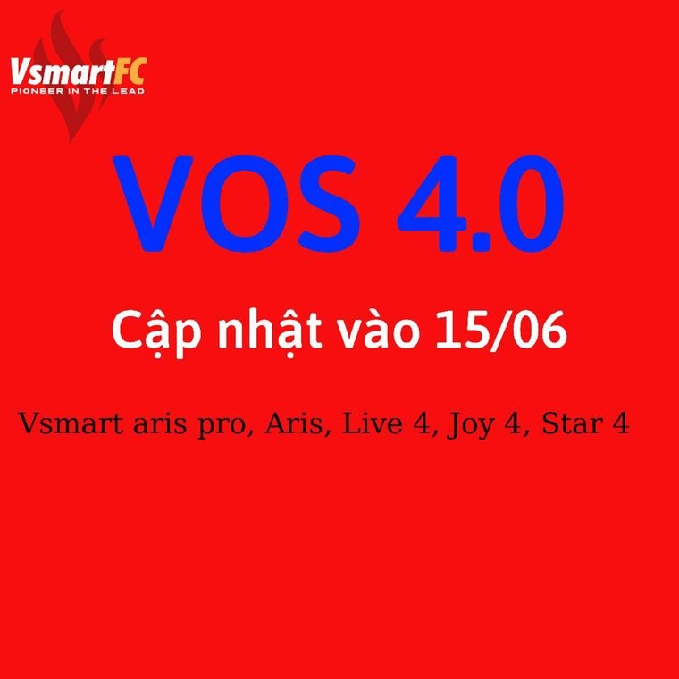 Phiên bản VOS 4.0 dự kiến sẽ được cập nhật vào ngày 15 tháng 06? ảnh 1