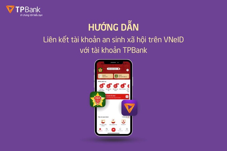 TPBank tiên phong hướng dẫn liên kết tài khoản an sinh xã hội trên VNeID ảnh 4