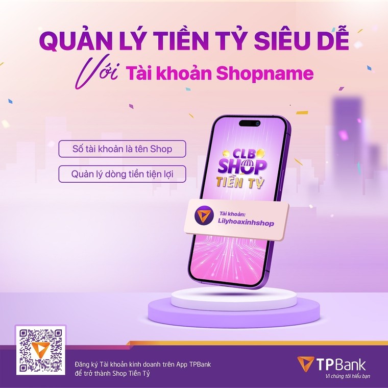 Kỷ nguyên của shop tiền tỷ, TPBank cấp vốn cho chủ shop với lãi suất 0 đồng ảnh 2