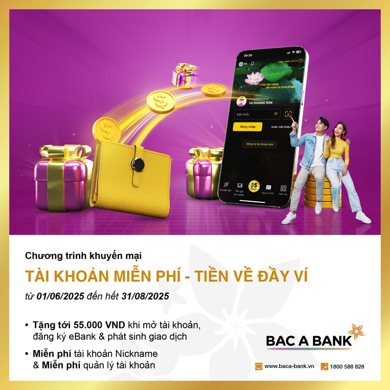 Cùng BAC A BANK mở tài khoản miễn phí, nhận tiền thưởng "đầy ví" ảnh 1