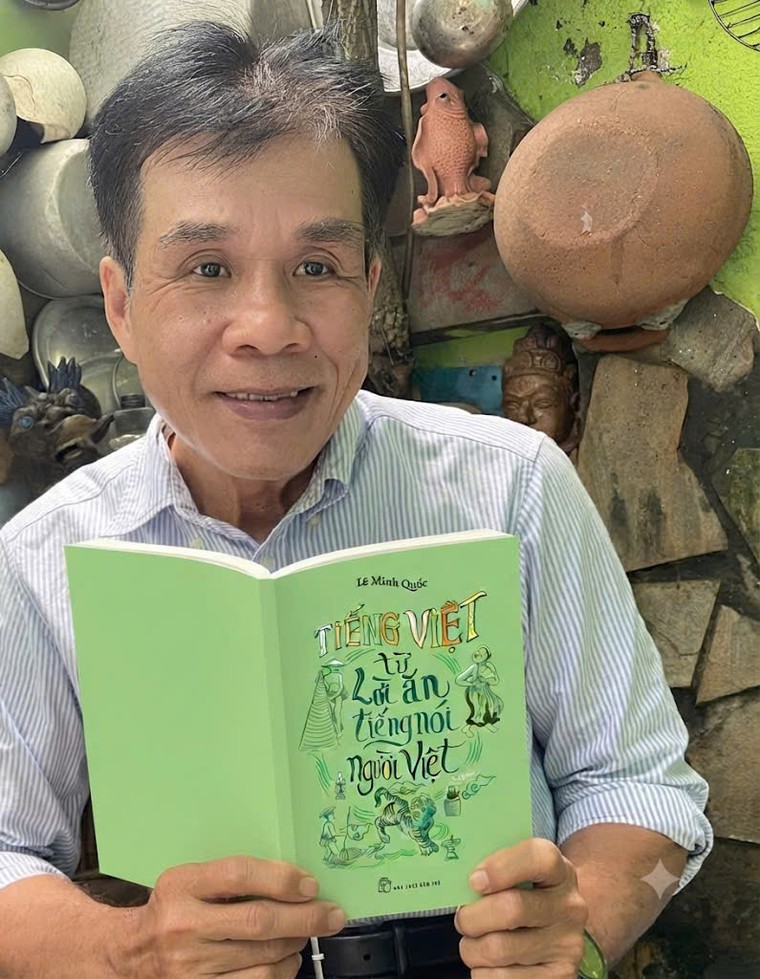Nhà thơ Lê Minh Quốc say đắm với lời ăn tiếng nói người Việt ảnh 3