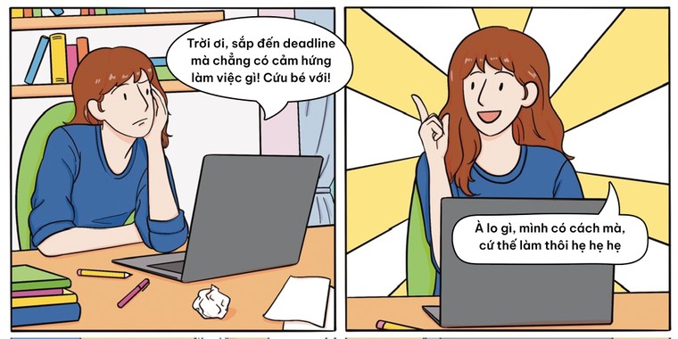 Cẩm nang chạy deadline "quá là trôi" của giới trẻ ảnh 1