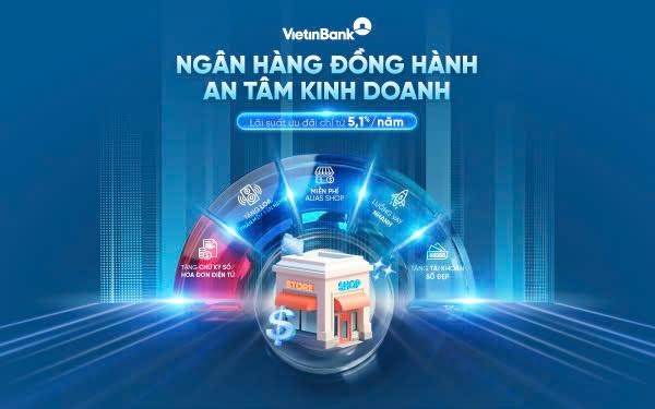 VietinBank triển khai gói vay ưu đãi cho khách hàng kinh doanh từ 5,1%/năm ảnh 1