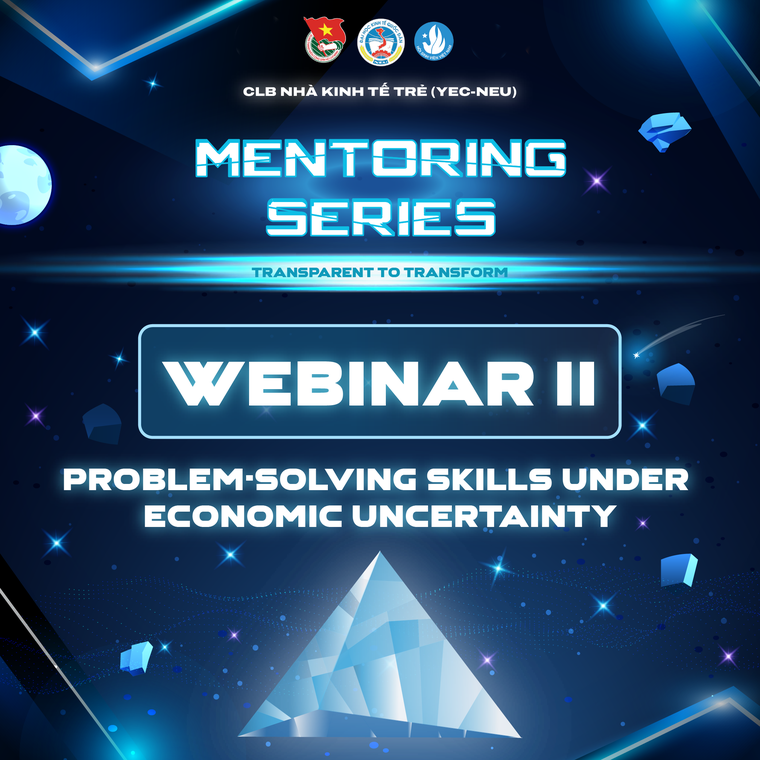 Mentoring Series 2026: Định hình tư duy giải Case trong nền kinh tế minh bạch ảnh 2