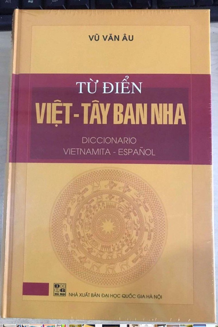 Giới thiệu, quảng bá Từ điển Việt - Tây Ban Nha đầu tiên ở Việt Nam ảnh 1