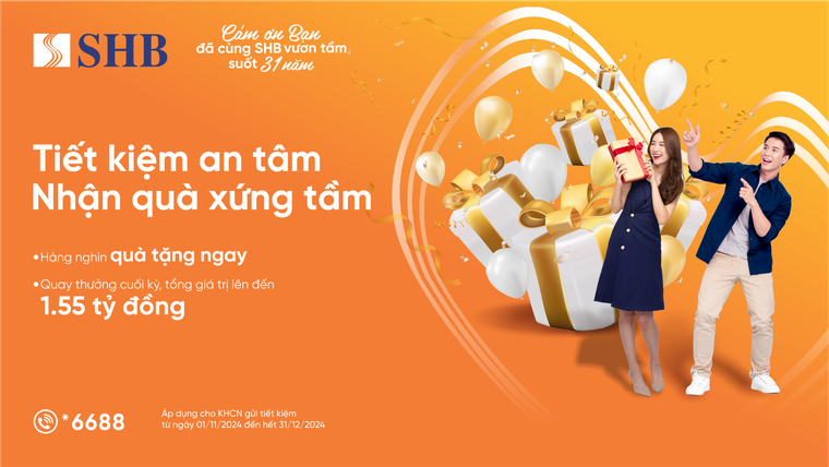 Tưng bừng đón tuổi 31, SHB dành hàng trăm nghìn quà tặng tri ân khách hàng ảnh 1