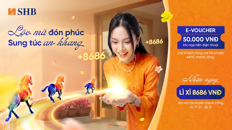 Khởi đầu năm mới, rinh ngay lộc lớn từ SHB với tổng giá trị quà tặng hơn 4,5 tỷ đồng ảnh 1