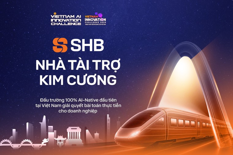 SHB đồng hành cùng Vietnam AI Innovation Challenge 2026, chung tay kiến tạo nguồn nhân lực AI cho tương lai đất nước ảnh 1