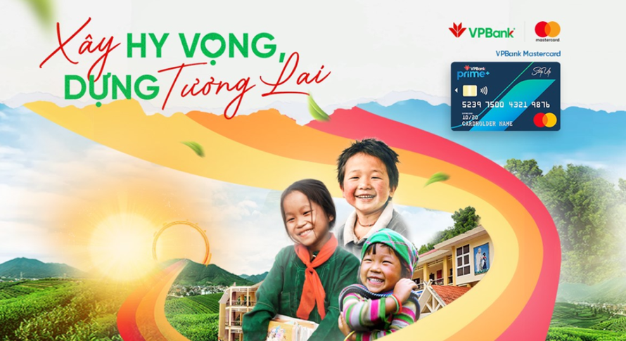 “Xây hy vọng - Dựng tương lai” là chương trình thiện nguyện ý nghĩa mà Mastercard cùng VPBank triển khai. 