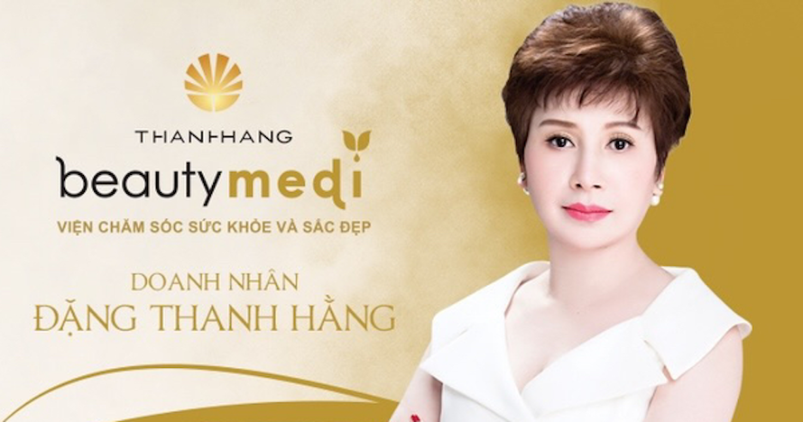 Doanh nhân Đặng Thanh Hằng chính là bà chủ "đế chế làm đẹp" mang tên Thanh Hằng Beauty Medi.