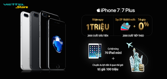 Đặt trước iPhone 7 từ hệ thống Viettel Store, giảm ngay 1 triệu đồng