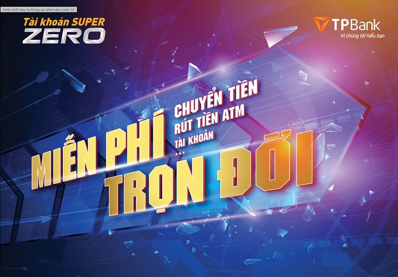 Mở tài khoản Super Zero ngay đi, tiết kiệm được tới hơn 200 triệu đồng