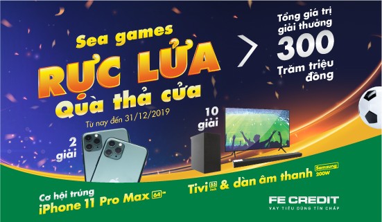 FE CREDIT tung chương trình khuyến mãi khủng mùa Sea Games