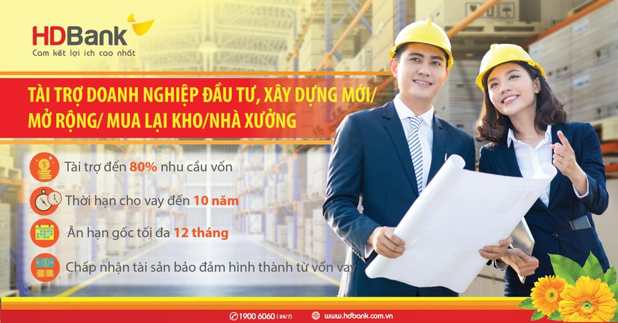 Đầu tư nhà xưởng nhà kho – Lo nguồn vốn đã có HDBank