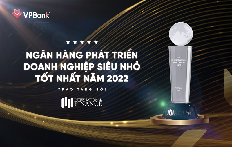 VPBank nhận giải thưởng Ngân hàng phát triển doanh nghiệp siêu nhỏ tốt nhất năm 2022 