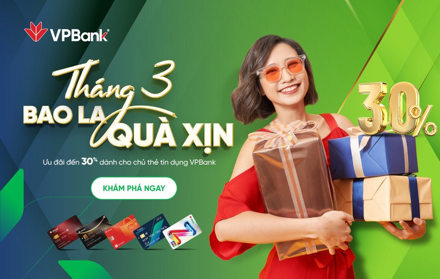 Ngập tràn ưu đãi dành cho chủ thẻ tín dụng VPBank dịp 8/3 