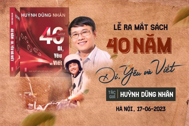 Nhà báo Huỳnh Dũng Nhân ra mắt hồi ký 40 năm đi, yêu và viết