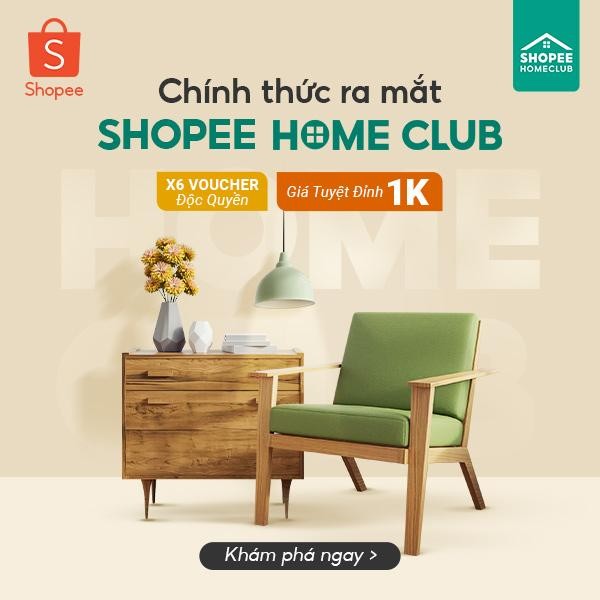 Trở thành thành viên của Shopee Home Club từ hôm nay để nhận ngay loạt ưu đãi độc quyền