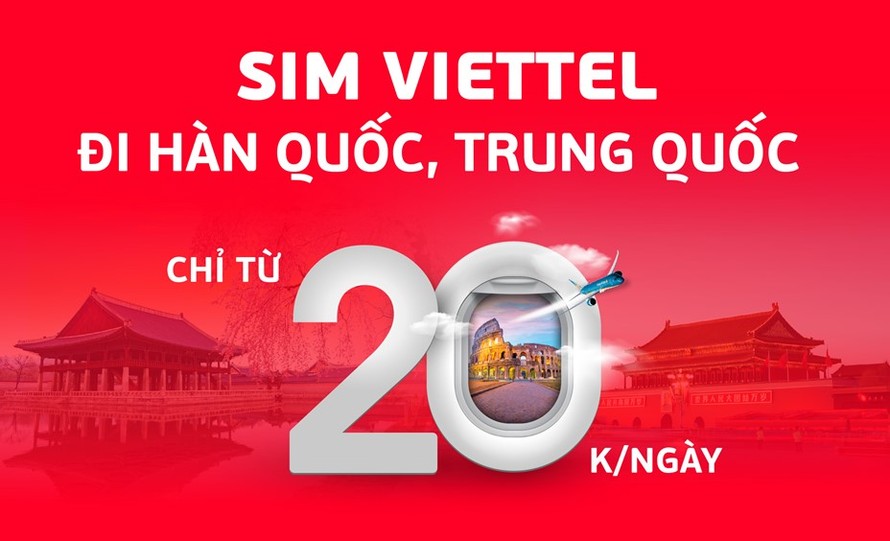 Viettel tăng tới 50% lưu lượng, giá không đổi khi roaming tại Hàn Quốc và Trung Quốc