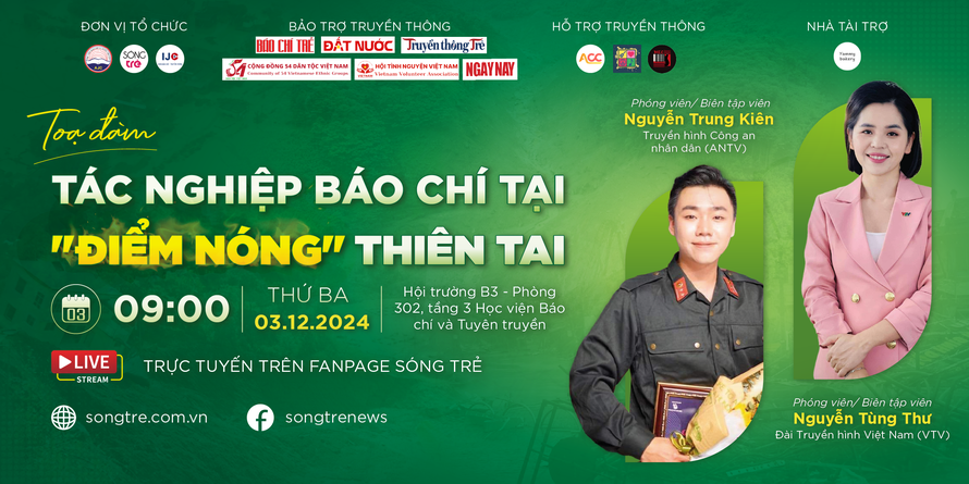 Thông tin tọa đàm trực tuyến: Tác nghiệp báo chí tại “điểm nóng’’ thiên tai.