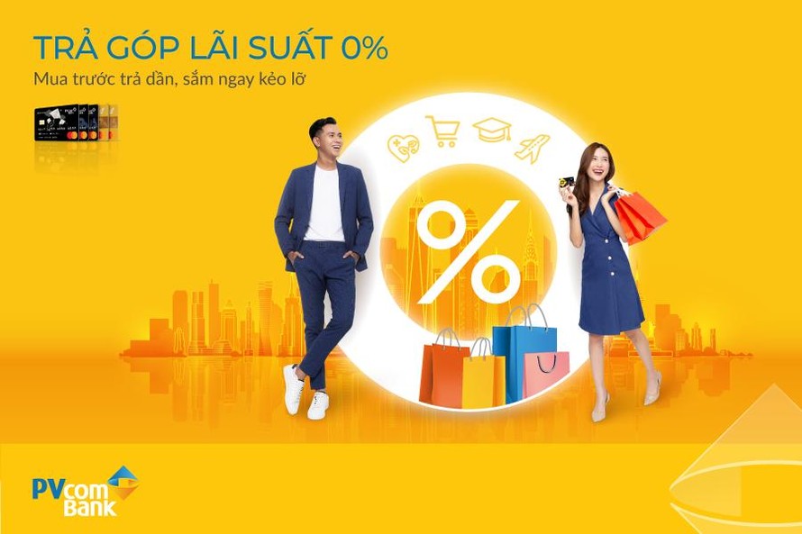 Trả góp lãi suất 0% qua thẻ tín dụng: góp phần thúc đẩy thanh toán không tiền mặt