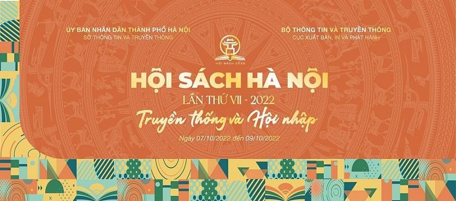 Hội Sách Hà Nội lần thứ VII - năm 2022 với chủ đề “Truyền thống và Hội nhập”. Ảnh: congthuong.vn