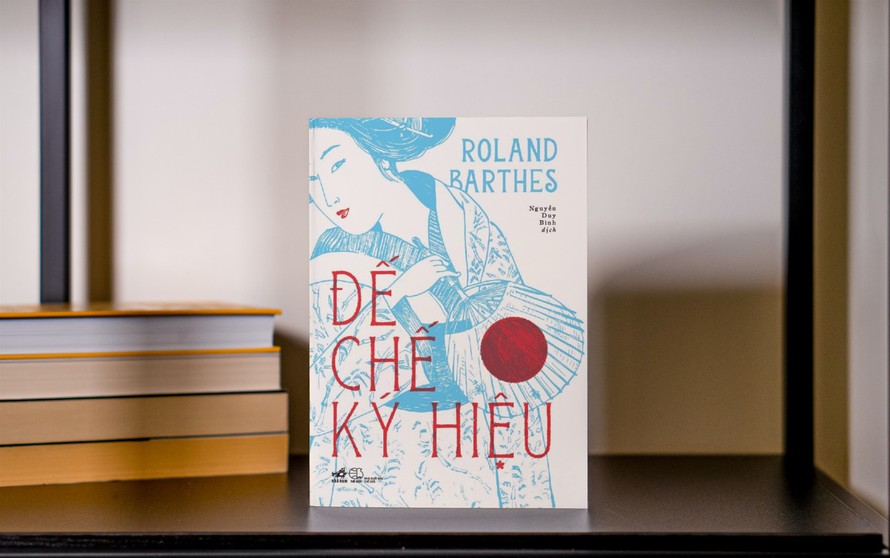 Ra mắt tác phẩm "Đế chế ký hiệu" của Roland Barthes