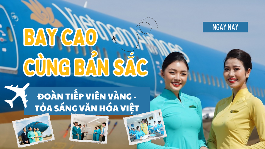 Bay cao cùng bản sắc: Đoàn tiếp viên vàng - Tỏa sáng văn hóa Việt