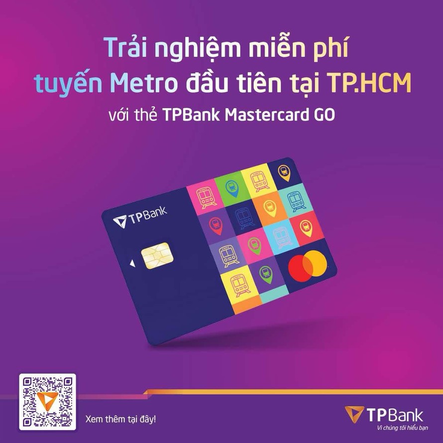 Trải nghiệm miễn phí tuyến metro đầu tiên tại TP.HCM với thẻ TPBank Mastercard GO