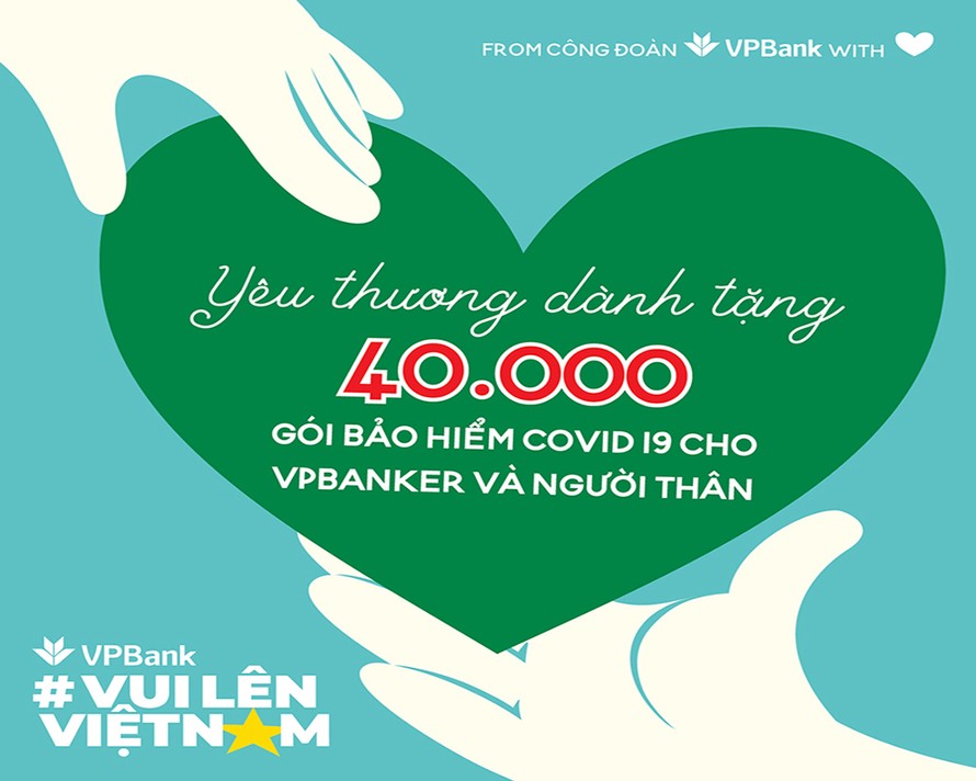 VPBank tặng bảo hiểm Anti-COVID cho toàn bộ nhân viên và người thân