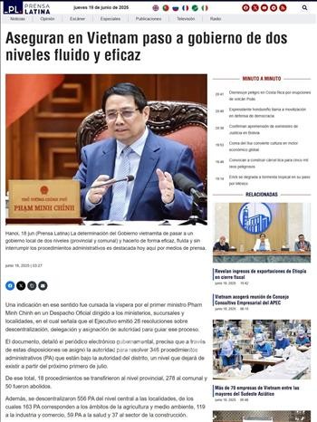 Truyền thông Mỹ Latinh ấn tượng trước quyết tâm cải cách hành chính của Việt Nam