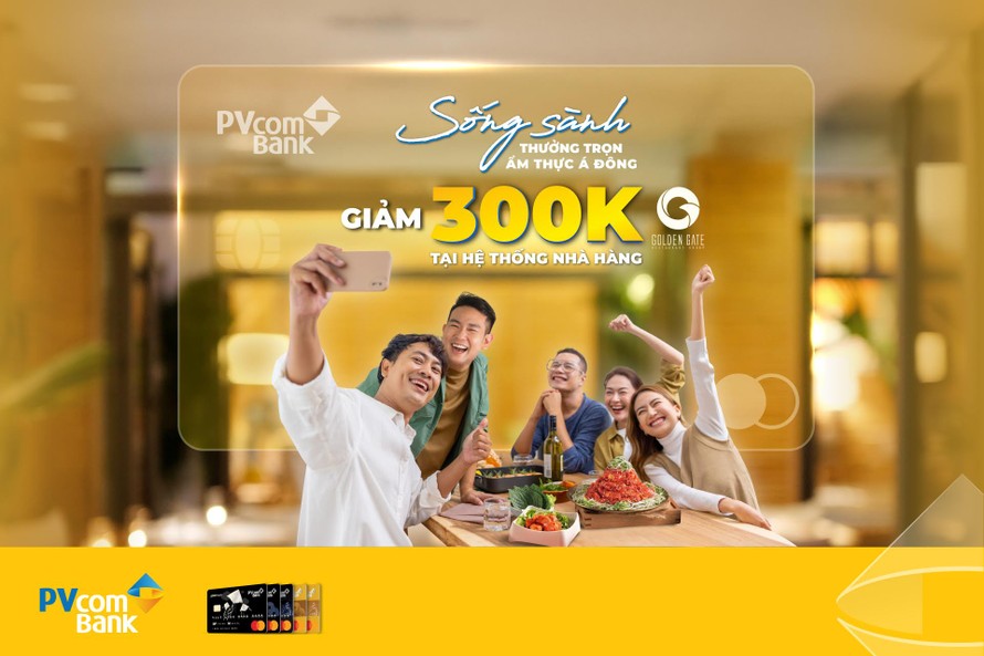 Giảm tới 300.000 đồng cho chủ thẻ quốc tế PVcomBank Mastercard thanh toán tại chuỗi Golden Gate.