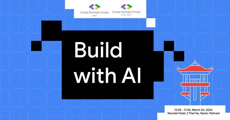 Chuỗi sự kiện “Build with Al” được triển khai lần đầu tiên trong năm 2024 tại Đông Nam Á. Ảnh: GDG Hanoi