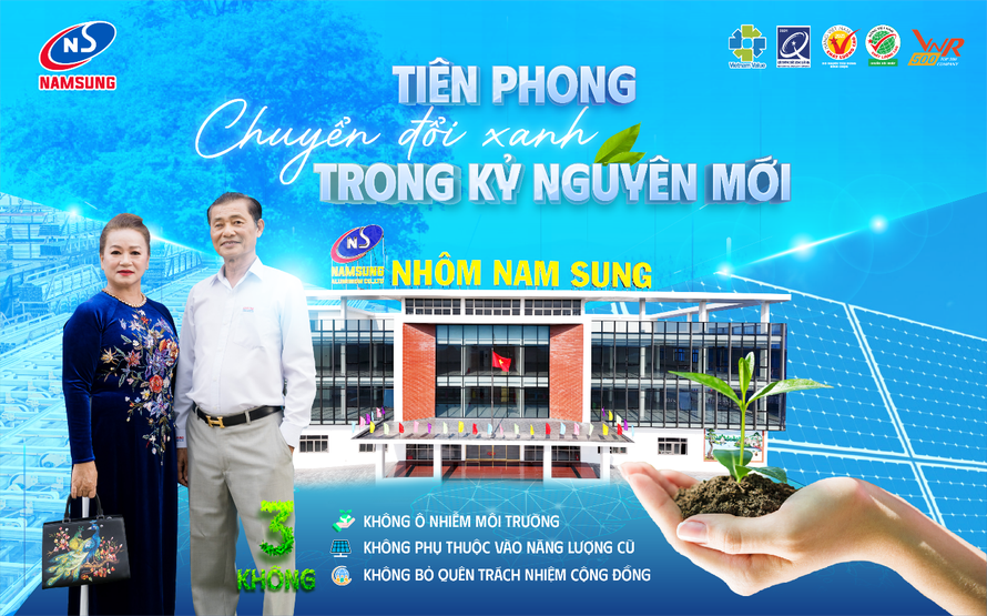 Nhôm Nam Sung: “Ba không” kiến tạo tương lai xanh