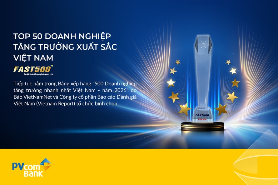 Lần thứ 8 liên tiếp PVcomBank được vinh danh trong Bảng xếp hạng FAST500 