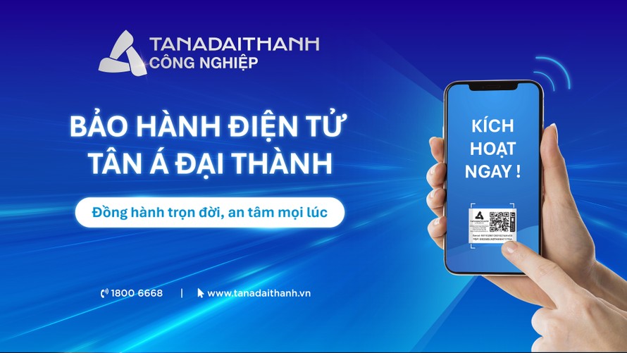 Bảo hành điện tử Tân Á Đại Thành giúp khách hàng dễ dàng kích hoạt và tra cứu thông tin sản phẩm