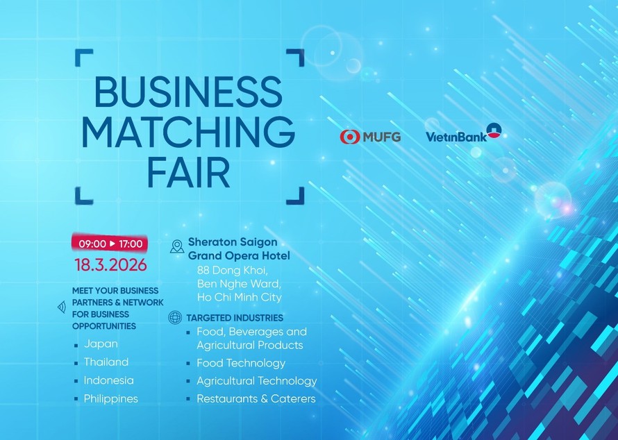 VietinBank và MUFG tổ chức Kết nối kinh doanh 2026: Cơ hội liên kết chuỗi giá trị thực phẩm – nông nghiệp công nghệ cao