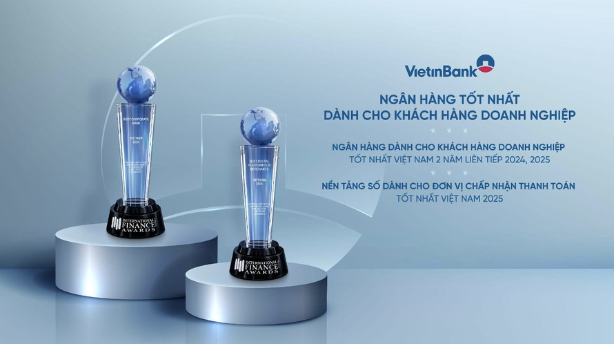 VietinBank ghi dấu ấn quốc tế với “cú đúp” giải thưởng ngân hàng doanh nghiệp