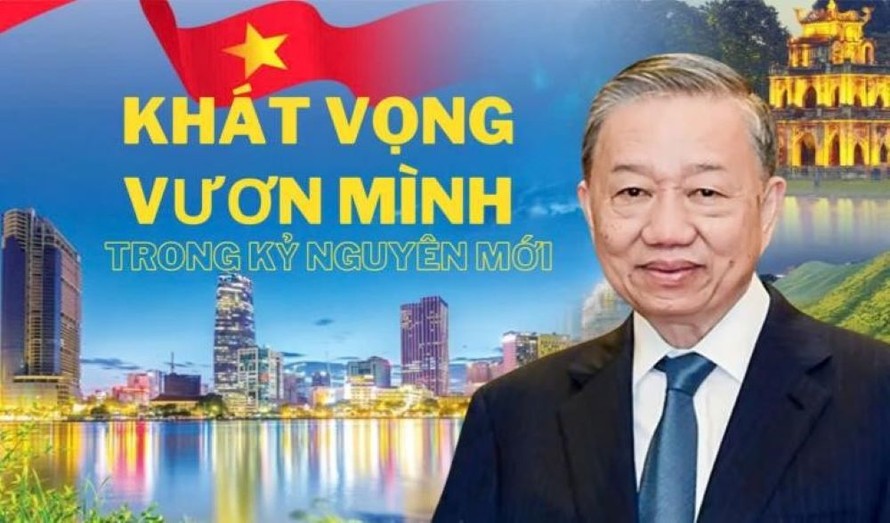 Vì mục tiêu, khát vọng vươn mình của dân tộc trong kỷ nguyên mới. 