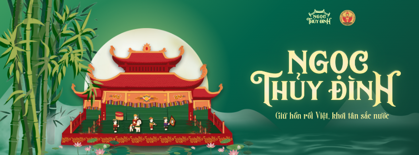 Đánh thức di sản rối nước Việt cùng “Ngọc Thuỷ Đình”