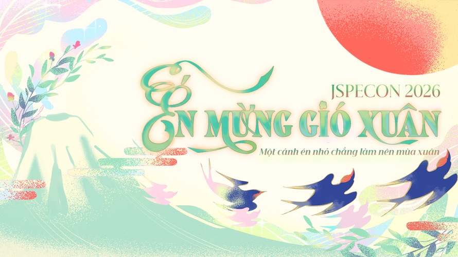 “Én mừng gió xuân”: JSpeCon 2026 lan tỏa thông điệp giữ gìn bản sắc trong bối cảnh hội nhập