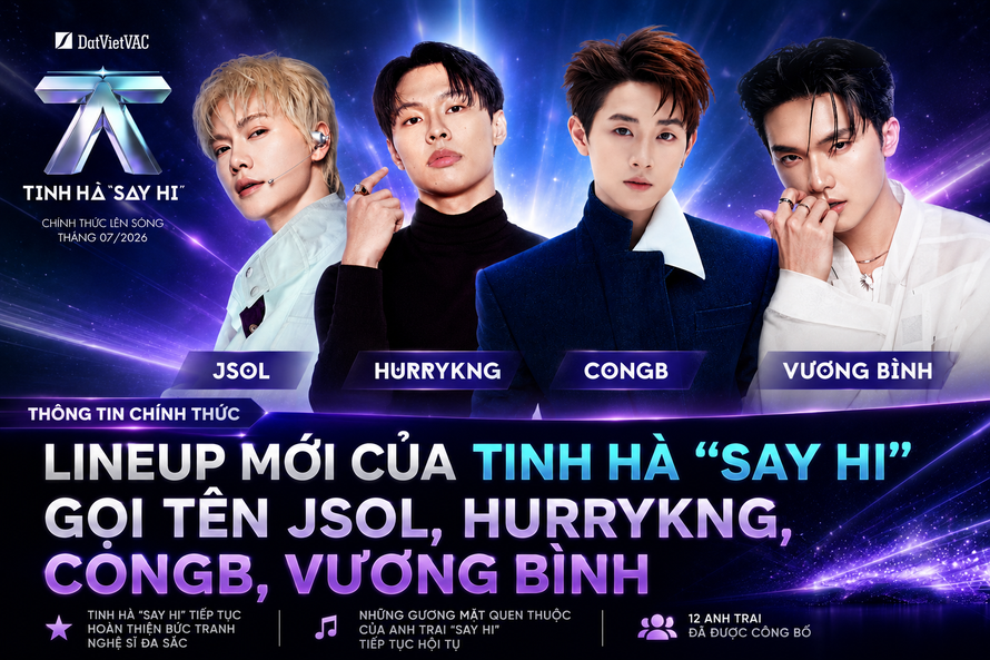 Tinh Hà “Say Hi” tiếp tục hoàn thiện bức tranh nghệ sĩ đa sắc với JSOL, HURRYKNG, CONGB và Vương Bình 